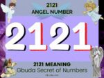 Angel Number 2121: Meaning & Reasons why you are seeing 2121 | Gbuda