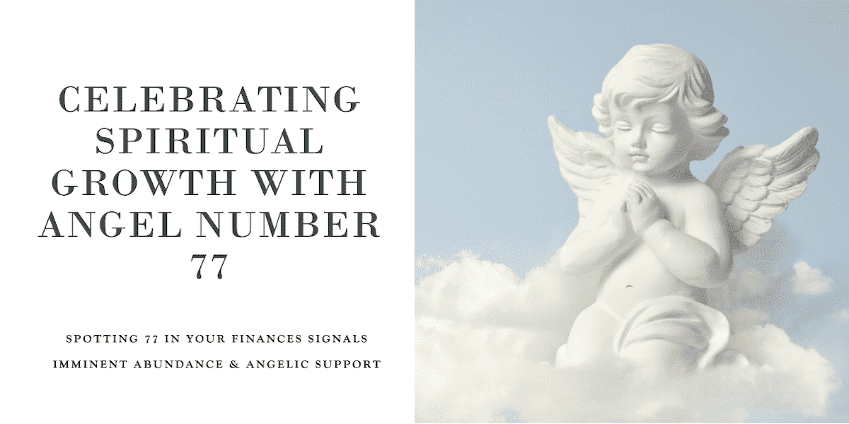 Angel number 77 meaning, angel number 77 symbolism, angel number 77 interpretation, angel number 77 messages, angel number 77 spiritual meaning