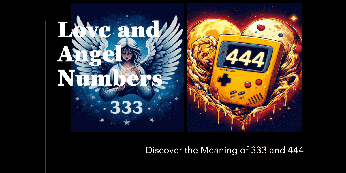 333 and 444 angel number meaning love