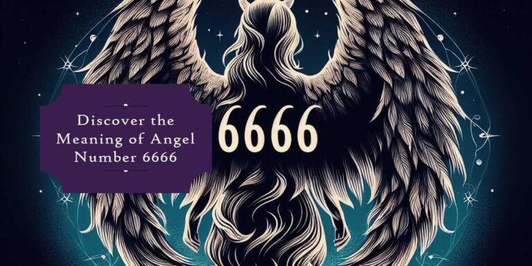 Angel Number 6666 Spiritual Meaning