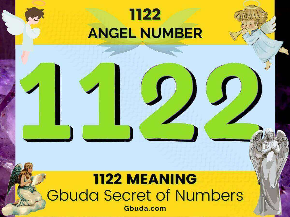 1122 angel number Gbuda the Secret of Numbers